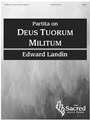 Partita on "Deus Tuorum Militum"