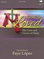 God So Loved