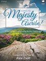 To Him All Majesty Ascribe!