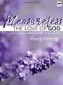 Measureless the Love of God