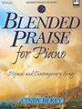 Blended Praise For Piano