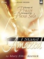 I Stand Amazed