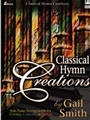 Classical Hymn Creations