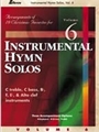 Instrumental Hymn Solos, Vol. 6