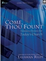 Come Thou Fount
