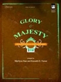 Glory & Majesty