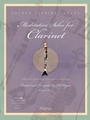 Meditative Solos for Clarinet