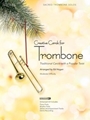 Creative Carols For Trombone