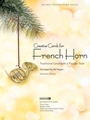 Creative Carols For French Horn