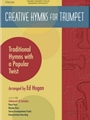 Creative Hymns For Trumpet