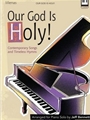 Our God Is Holy!