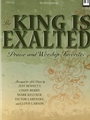 King Is Exalted The