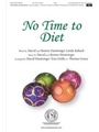 No Time To Diet