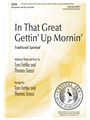 In That Great Gettin' Up Mornin