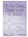 Oh the Deep Deep Love of Jesus - Anthem - ATH