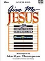 Give Me Jesus