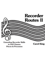 Recorder Routes II