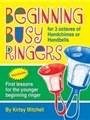 Beginning Busy Ringers