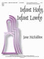 Infant Holy Infant Lowly