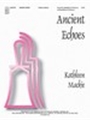 Ancient Echoes
