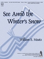 See Amid The Winter's Snow