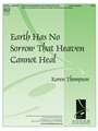 Earth Has No Sorrow That Heaven Cannot Heal