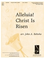 Alleluia! Christ Is Risen!