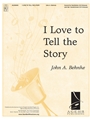 I Love to Tell the Story