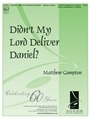 Didn't My Lord Deliver Daniel?