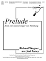 Prelude From Die Meistersinger Von Nurnb