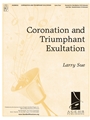 Coronation and Triumphant Exultation