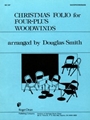 Christmas Folio For Four-plus Woodwinds