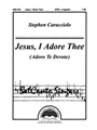 Jesus I Adore Thee