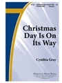 Christmas Day Is On Its Way