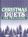Christmas Duets For 2 Pianos