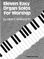Eleven Easy Organ Solos for Worship