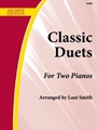 Classic Duets For 2 Pianos  Level 4