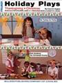 Holiday Plays - Thanksgiving & Christmas