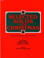 Selected Solos For Christmas