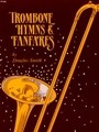 Trombone Hymns & Fanfares