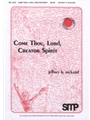 Come Thou Lord Creator Spirit