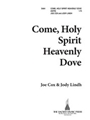 Come Holy Spirit Heavenly Dove