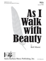 As I Walk With Beauty