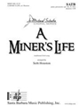 Miner's Life