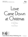 Love Came Down at Christmas