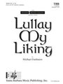 Lullay My Liking
