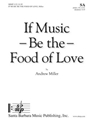 If Music Be the Food of Love