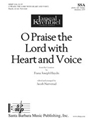 O Praise the Lord with Heart and Voice
