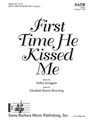 First Time He Kissed Me
