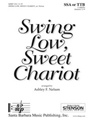 Swing Low Sweet Chariot